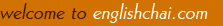 welcome to englishchai.com